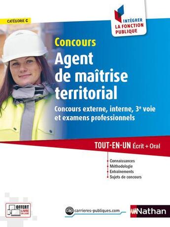 Couverture du livre « Concours agent de maîtrise territorial ; épreuve écrite et orale ; catégorie C » de  aux éditions Nathan