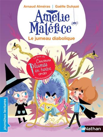 Couverture du livre « Amélie Maléfice : le jumeau diabolique » de Arnaud Almeras et Gaelle Duhaze aux éditions Nathan