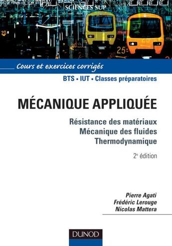 Couverture du livre « Mecanique appliquee - 2eme edition » de Agati/Lerouge aux éditions Dunod