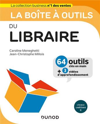 Couverture du livre « La boîte à outils : du libraire » de Jean-Christophe Millois et Caroline Meneghetti aux éditions Dunod