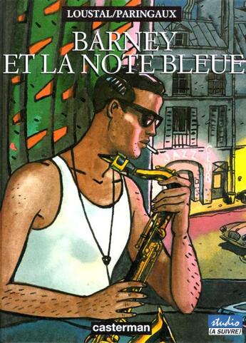 Couverture du livre « Barney Et La Note Bleue » de Loustal aux éditions Casterman