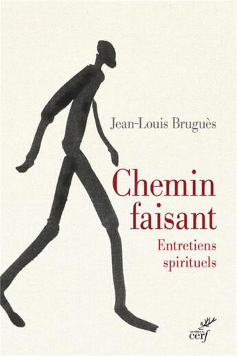 Couverture du livre « Chemin faisant » de Jean-Louis Brugues aux éditions Cerf