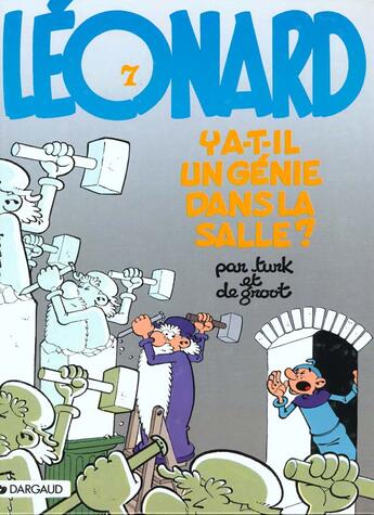 Couverture du livre « Léonard T.7 ; y a-t-il un génie dans la salle ? » de Bob De Groot et Turk aux éditions Lombard