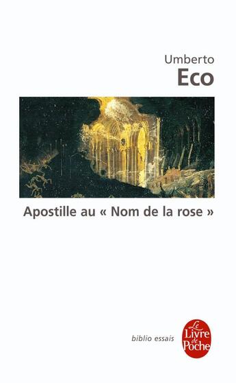 Couverture du livre « Apostille au nom de la rose » de Umberto Eco aux éditions Le Livre De Poche