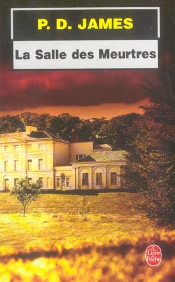 Couverture du livre « La salle des meurtres » de Phyllis Dorothy James aux éditions Le Livre De Poche