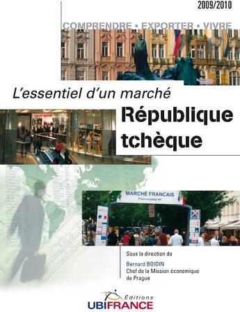 Couverture du livre « République Tchèque ; l'essentiel d'un marché (édition 2009/2010) » de Mission Economique D aux éditions Ubifrance