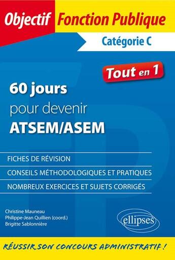 Couverture du livre « 60 jours pour devenir atsem/asem » de Sablonniere/Mauneau aux éditions Ellipses