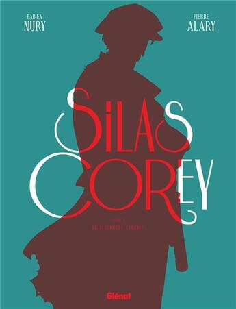 Couverture du livre « Silas Corey : Intégrale vol.2 : Tomes 3 et 4 : le testament Zarkoff » de Fabien Nury et Pierre Alary aux éditions Glenat