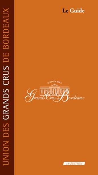 Couverture du livre « Union des grands crus de Bordeaux (13e édition) » de  aux éditions Feret