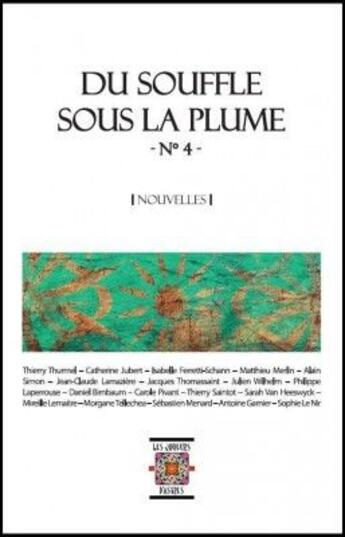 Couverture du livre « Du souffle sous la plume n 4, nouvelles, ouvrage collectif » de Divers aux éditions Rezobook