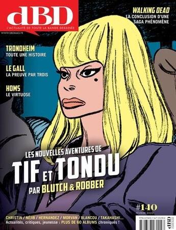 Couverture du livre « DBD MAGAZINE n.140 ; les nouvelles aventures de Tif et Tondu par Blutch et Robber » de Dbd Magazine aux éditions Dbd