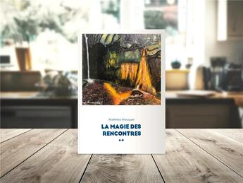 Couverture du livre « La Magie Des Rencontres » de Matthieu Mouquet aux éditions Poesie Io