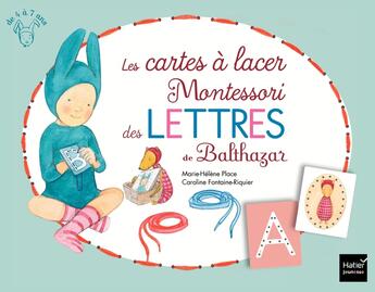 Couverture du livre « Les cartes à lacer Montessori des lettres de Balthazar » de Marie-Helene Place et Caroline Fontaine-Riquier aux éditions Hatier