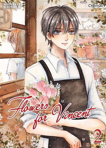 Couverture du livre « Flowers for Vincent Tome 2 » de Cherriuki aux éditions Nouvelle Hydre