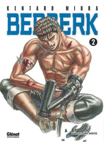 Couverture du livre « Berserk Tome 2 » de Kentaro Miura aux éditions Glenat