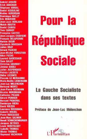 Couverture du livre « Pour la République sociale ; la Gauche socialiste dans ses textes » de  aux éditions L'harmattan