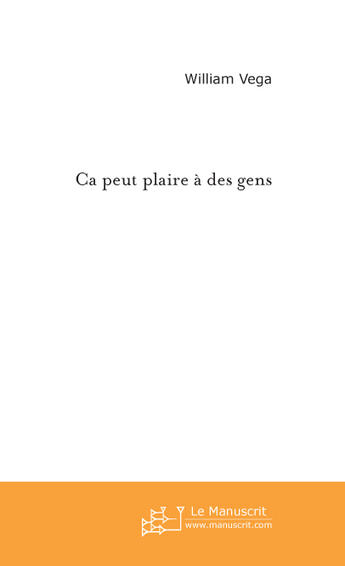 Couverture du livre « Ça peut plaire à des gens » de Langlinay-W aux éditions Le Manuscrit