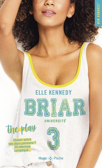 Couverture du livre « Briar university Tome 3 : The play » de Elle Kennedy aux éditions Hugo Poche