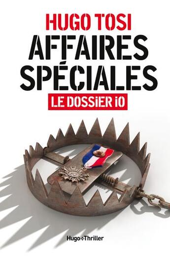 Couverture du livre « Affaires spéciales : le dossier Io » de Hugo Tosi aux éditions Hugo Roman