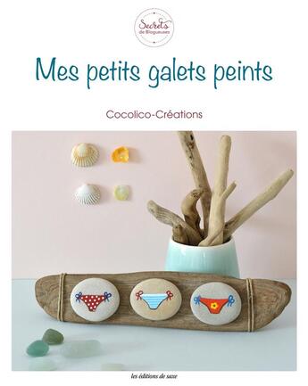 Couverture du livre « Mes petits galets peints » de Corinne Paulet aux éditions De Saxe