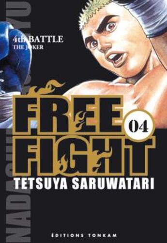 Couverture du livre « Free fight Tome 4 » de Saruwatari-T aux éditions Delcourt