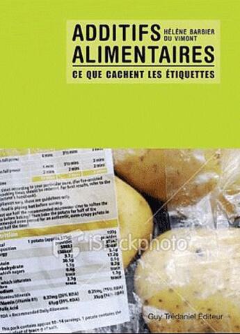 Couverture du livre « Additifs alimentaires » de Helene Barbier Du Vimont aux éditions Guy Trédaniel