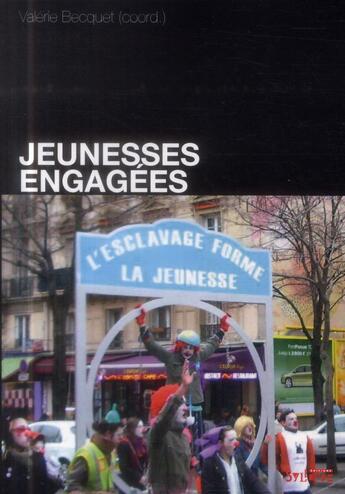 Couverture du livre « Jeunesses engagées » de Valerie Becquet aux éditions Syllepse