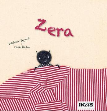 Couverture du livre « Zera » de Stephane Servant aux éditions Ikas