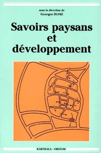 Couverture du livre « Savoirs paysans et développement » de Wip aux éditions Karthala