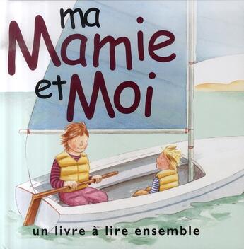 Couverture du livre « Ma mamie et moi » de Helen Exley aux éditions Exley