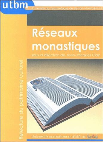 Couverture du livre « Réseaux monastiques » de Jean-Jacques Clair aux éditions Utbm