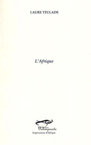 Couverture du livre « L'Afrique » de Laure Teulade aux éditions Palimpseste