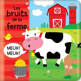 Couverture du livre « Les bruits de la ferme - mon livre de bain » de Dupuis/Miller aux éditions Crackboom