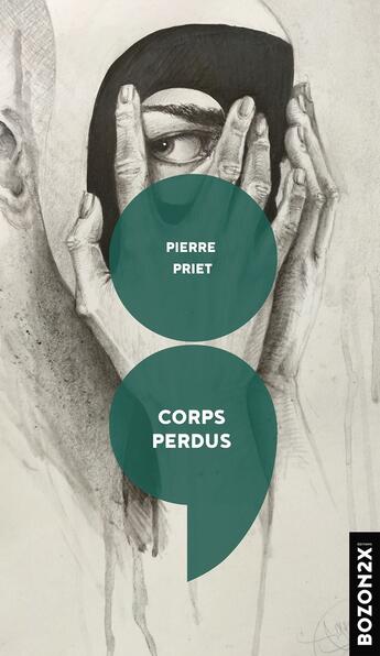 Couverture du livre « Corps perdus » de Pierre Priet aux éditions Bozon2x