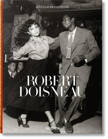 Couverture du livre « Robert Doisneau » de Jean-Claude Gautrand aux éditions Taschen