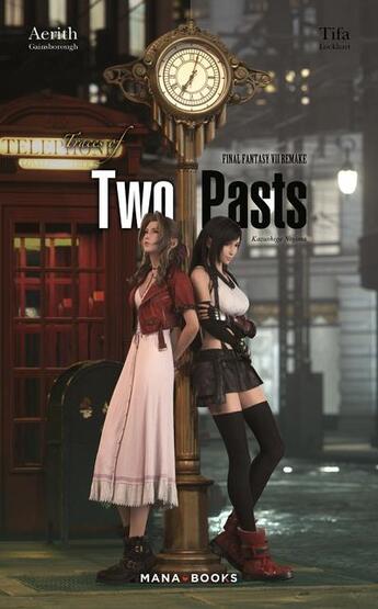 Couverture du livre « Final Fantasy VII remake : traces of two pasts » de Kazushige Nojima aux éditions Mana Books