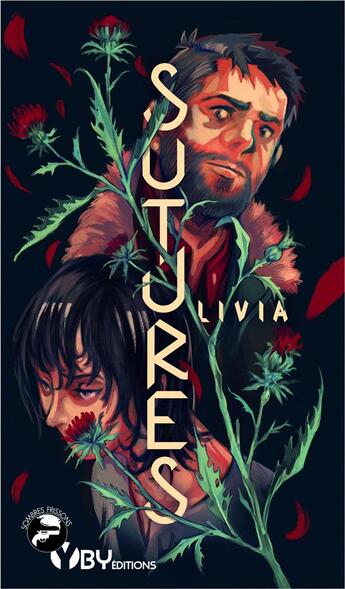 Couverture du livre « Sutures » de Livia et Gustave Auguste aux éditions Yby Editions