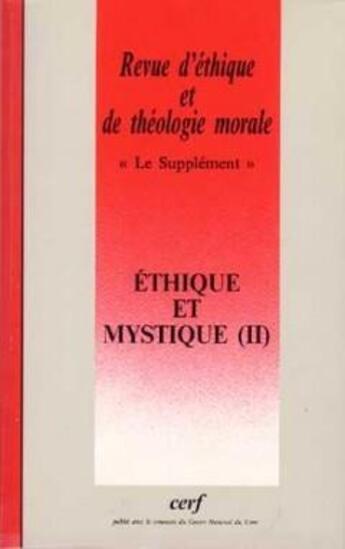 Couverture du livre « Revue d'ethique et de theologie morale numero 214ethique et mystique (ii) » de Collectif Retm aux éditions Cerf