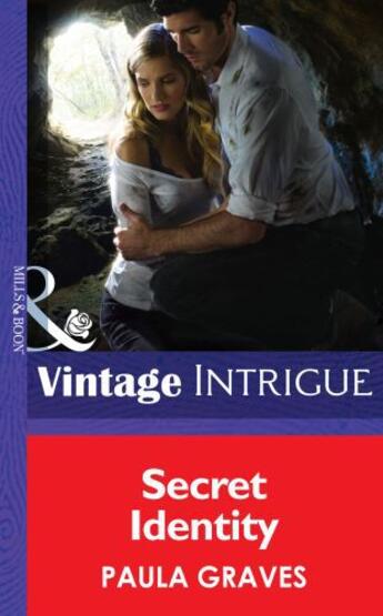 Couverture du livre « Secret Identity (Mills & Boon Intrigue) (Cooper Security - Book 1) » de Paula Graves aux éditions Mills & Boon Series