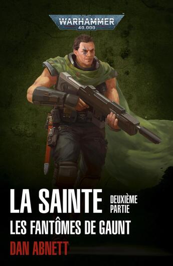 Couverture du livre « La Sainte Deuxième Partie » de Dan Abnett aux éditions Black Library