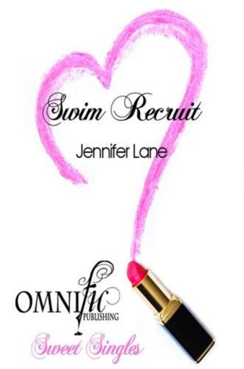 Couverture du livre « Swim Recruit » de Lane Jennifer aux éditions Omnific Publishing