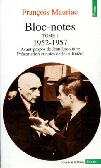 Couverture du livre « Bloc-notes t.1 ; 1952-1957 » de Francois Mauriac aux éditions Points