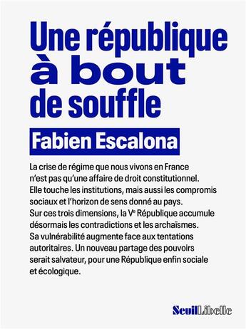 Couverture du livre « Une république à bout de souffle » de Fabien Escalona aux éditions Seuil