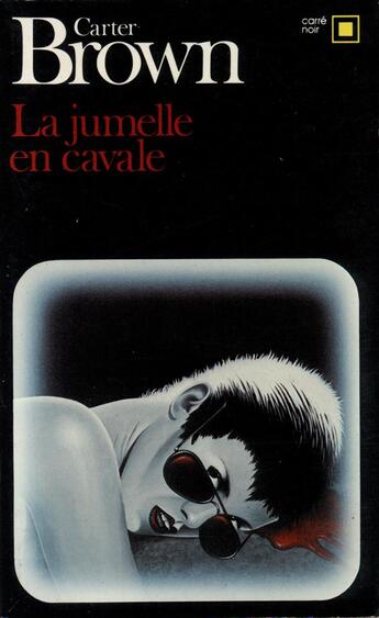 Couverture du livre « La jumelle en cavale » de Carter Brown aux éditions Gallimard