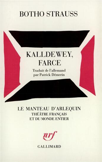 Couverture du livre « Kalldewey, farce » de Botho Strauss aux éditions Gallimard