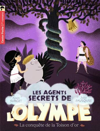 Couverture du livre « Les agents secrets de l'Olympe T.7 ; la conquête de la toison d'or » de Alain Surget et Julie Faulques aux éditions Pere Castor