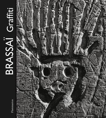 Couverture du livre « Graffiti » de Brassai aux éditions Flammarion