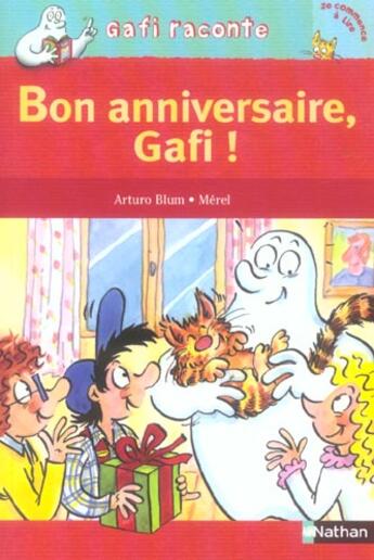 Couverture du livre « Bon anniversaire Gafi ! niveau 1, je commence à lire » de Arturo Blum et Merel aux éditions Nathan