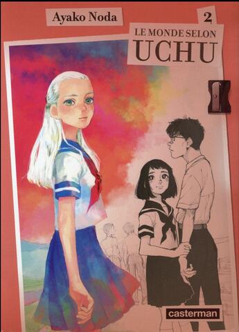 Couverture du livre « Le monde selon Uchu Tome 2 » de Ayako Noda aux éditions Casterman