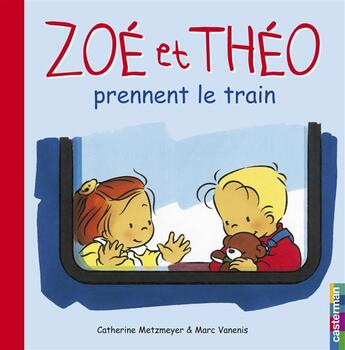 Couverture du livre « Zoé et Théo Tome 6 » de Metzmeyer/Vanenis aux éditions Casterman